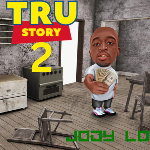 Tru story 2