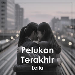 Pelukan Terakhir