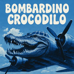 Bombardino Crocodilo