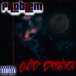Lit Fuse