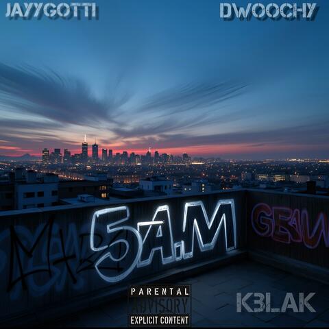 5AM