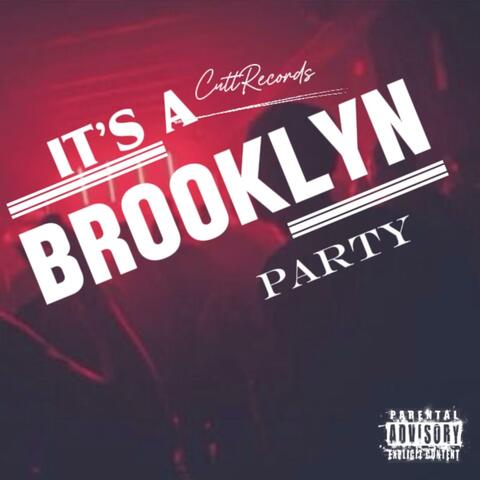IT’S A BROOKLYN PARTY