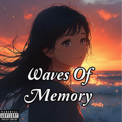 Waves Of Memory