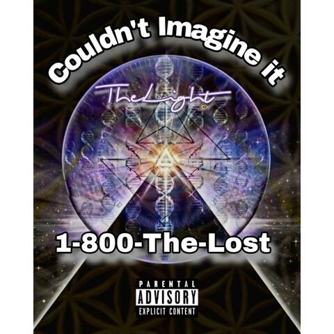 Couldn't Imagine It/1-800-The-Lost