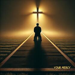 Your Mercy