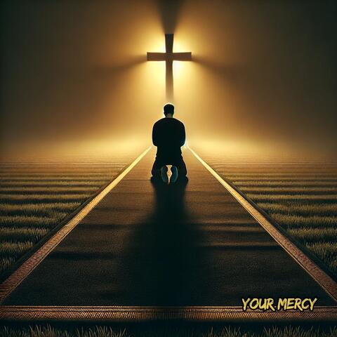 Your Mercy