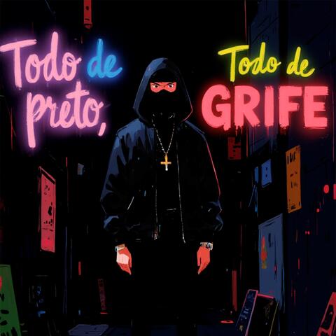 TODO DE PRETO, TODO DE GRIFE