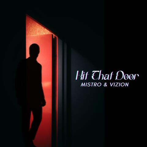 Hit That Door