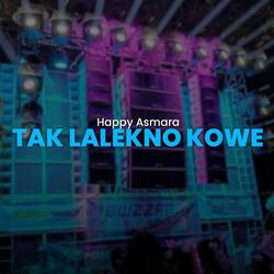 Tak Lalekne Kowe
