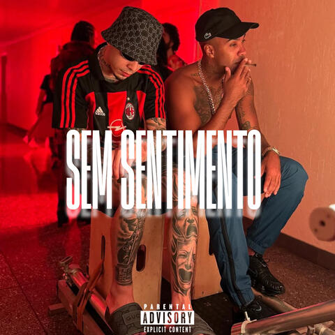 'Sem Sentimento'