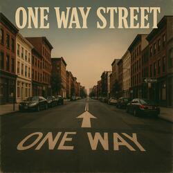 One Way Street