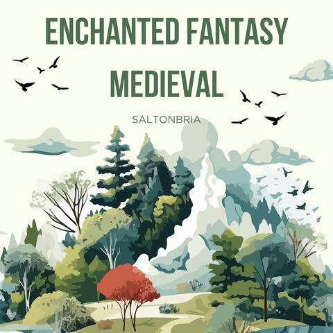 Enchanted Fantasy Medieval
