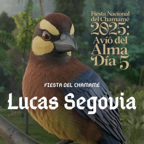 Lucas Segovia en Avio del Alma, Dia 5: Fiesta Nacional del Chamamé 2025