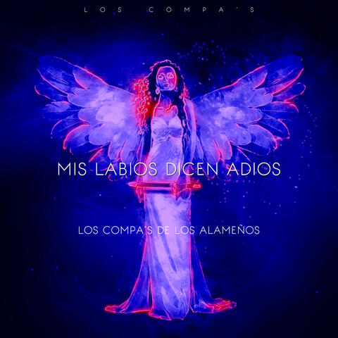 Mis Labios Dicen Adiós