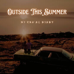 Outside This Summer