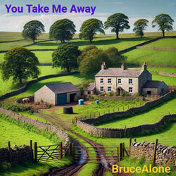 You Take Me Away