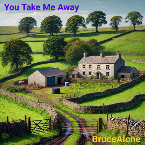 You Take Me Away