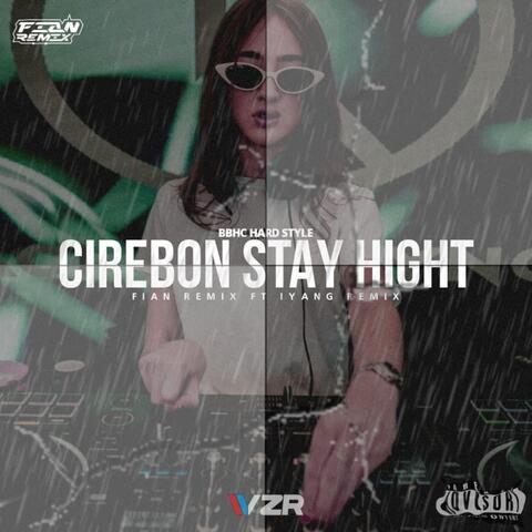 Cirebon Stay Hight