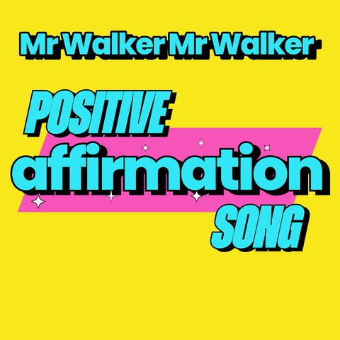 Positive Affirmation Song (A to Z of Positivity)