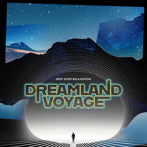 Dreamland Voyage