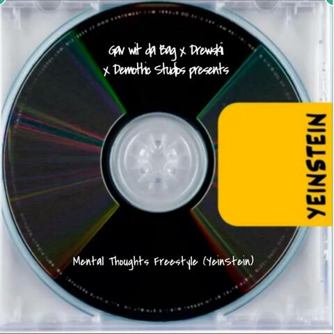 Mental Thoughts Freestyle (YeinStein)