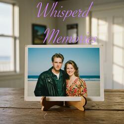 Whispered Memories