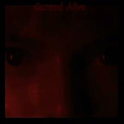 Cursed Alive