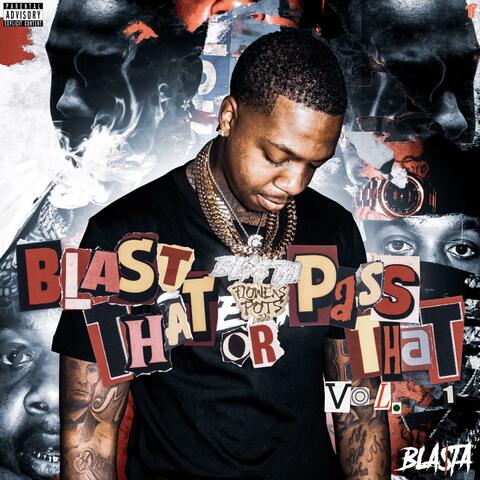 Blast That Or Pass That ' Vol. 1