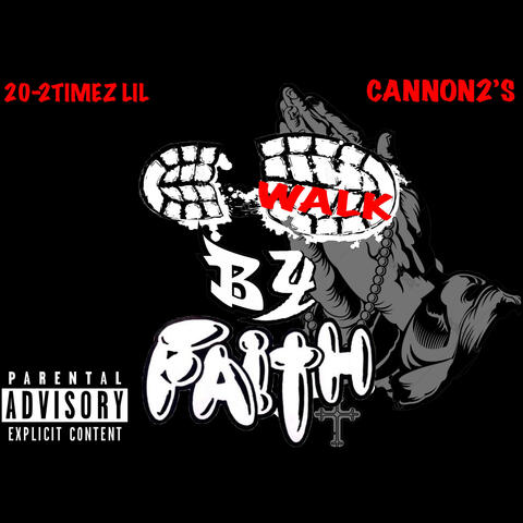 Walk By Faith