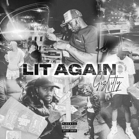 Lit again