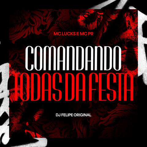 Comandando Todas da Festa