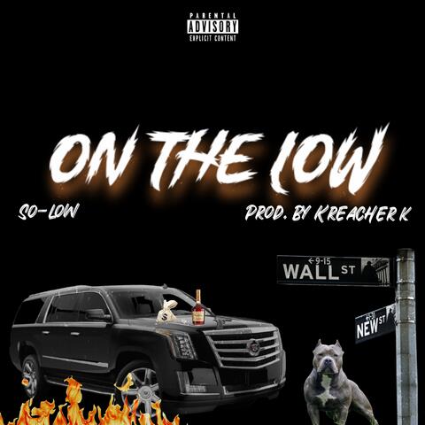 On The Low