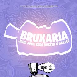Bruxaria Joga Joga Essa Buceta X Oakley
