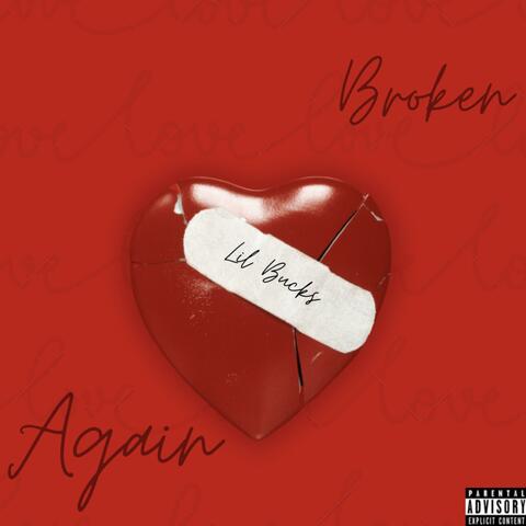 Broken Again