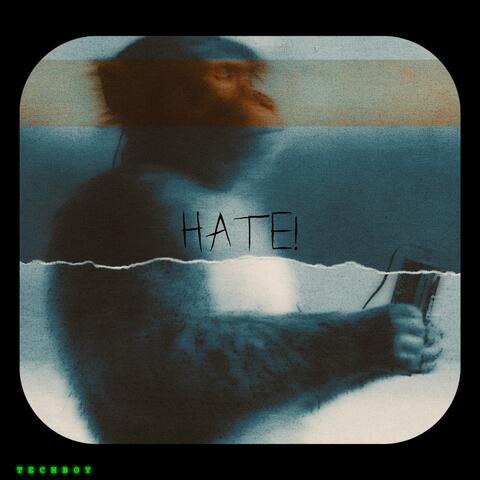 HATE!