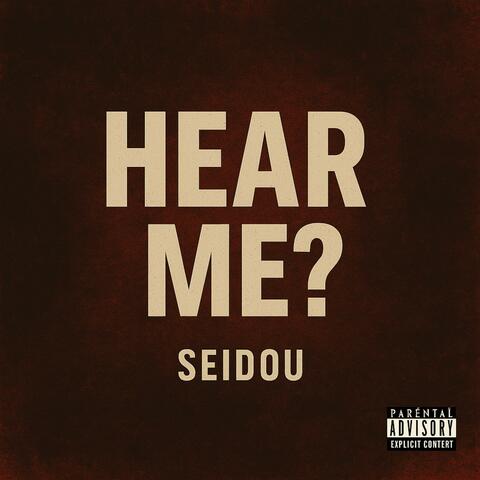 HEAR ME?