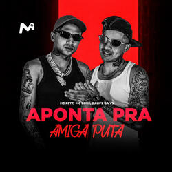 Aponta Pra Amiga Puta