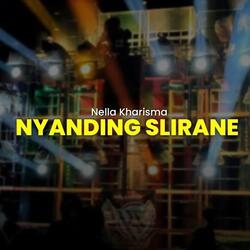 Nyanding Slirane