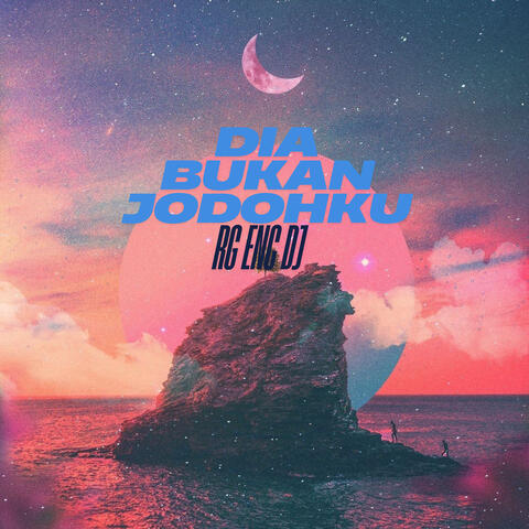 DIA BUKAN JODOHKU