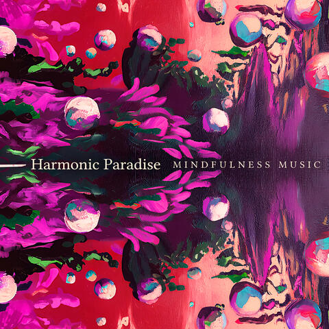 Harmonic Paradise