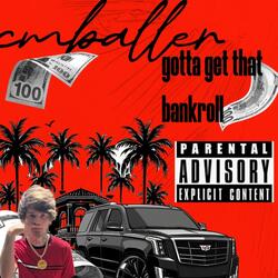 gotta get that bankroll
