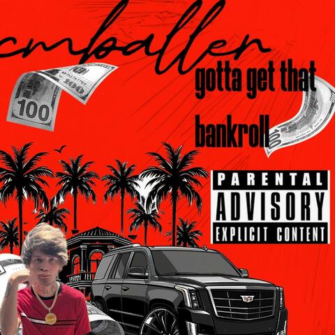 gotta get that bankroll