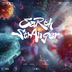地球陌生人 Earth Stranger