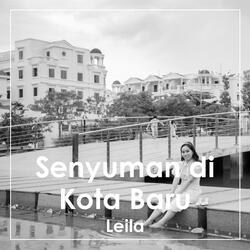 Senyuman di Kota Baru