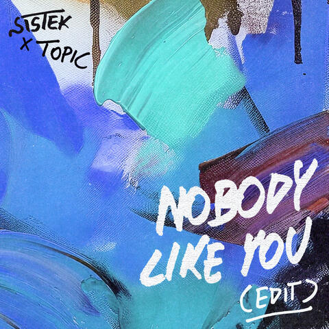 Nobody Like You