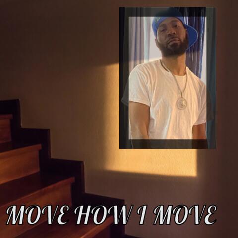 Move How I Move