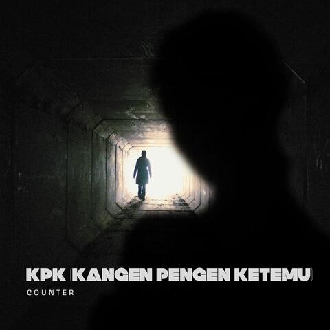 KPK (Kangen Pengen Ketemu)