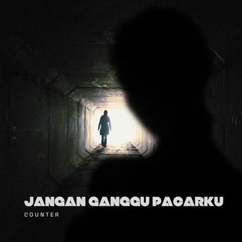 Jangan Ganggu Pacarku