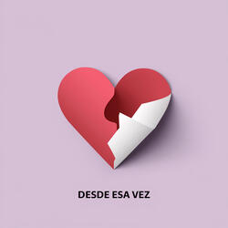 Desde esa vez