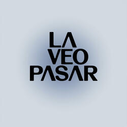 La veo pasar